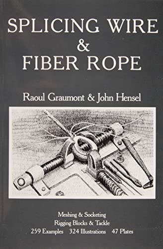 Beispielbild fr Splicing Wire and Fiber Rope zum Verkauf von Blackwell's