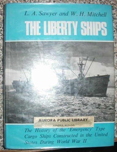 Beispielbild fr The Liberty Ships. zum Verkauf von HPB-Red