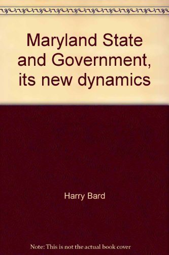 Beispielbild fr Maryland State and Government, its new dynamics zum Verkauf von Wonder Book