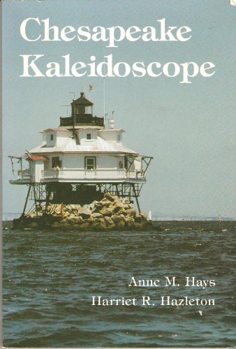 Beispielbild fr Chesapeake Kaleidoscope zum Verkauf von Wonder Book