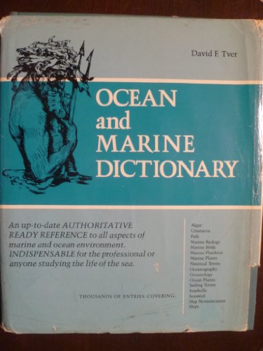 Stock image for Ocean and Marine Dictionary for sale by Better World Books
