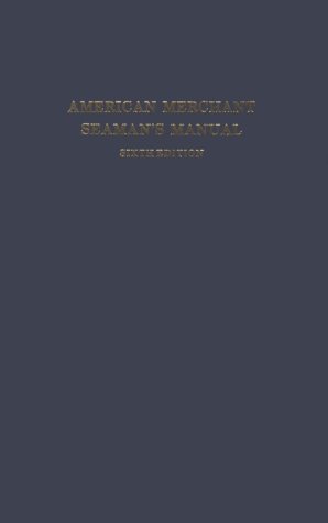 Imagen de archivo de American Merchant Seaman's Manual, for Seamen by Seamen. a la venta por HPB-Red