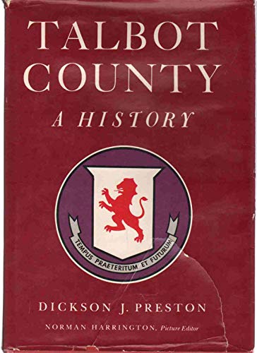 9780870333057: Talbot County: A History