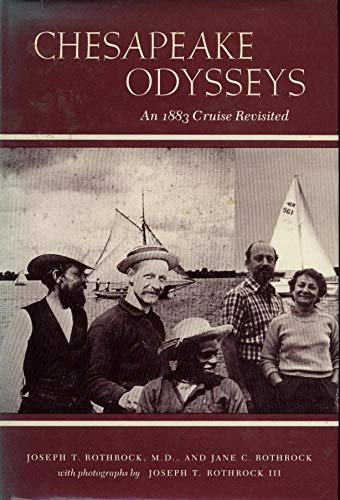 Stock image for Chesapeake Odysseys: An 1883 Cruise Revisited for sale by Granada Bookstore,            IOBA