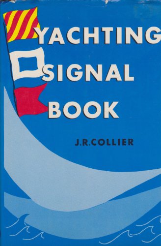 Beispielbild fr Yachting Signal Book zum Verkauf von Wonder Book