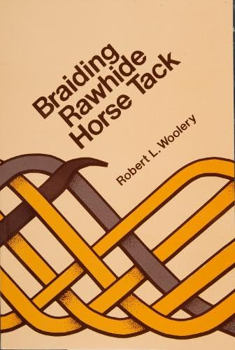 Imagen de archivo de Braiding Rawhide Horse Tack a la venta por M & M Books