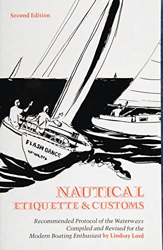 Imagen de archivo de Nautical Etiquette & Customs a la venta por SecondSale
