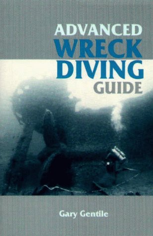 Stock image for Advanced Wreck Diving Guide for sale by Front Cover Books