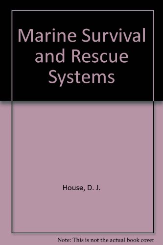 Stock image for Marine Survival and Rescue Systems for sale by Wonder Book