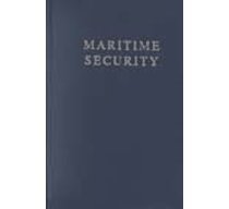 Imagen de archivo de Maritime Security a la venta por Wm Burgett Bks and Collectibles