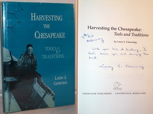 Imagen de archivo de Harvesting the Chesapeake: Tools and Traditions a la venta por SecondSale