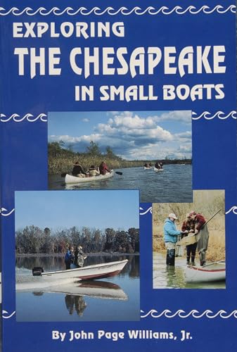 9780870334290: Exploring the Chesapeake in Small Boats [Lingua Inglese]