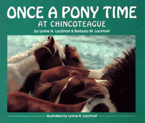 Stock image for Once a Pony Time at Chincoteague for sale by Wonder Book