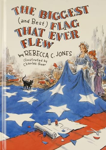 Beispielbild fr The Biggest (and Best) Flag That Ever Flew zum Verkauf von Gulf Coast Books