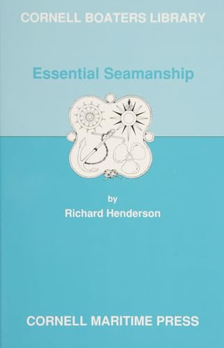 Beispielbild fr Essential Seamanship (Cornell Boaters Library) zum Verkauf von medimops