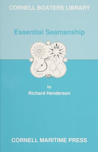 Imagen de archivo de Essential Seamanship (Cornell Boaters Library) a la venta por More Than Words