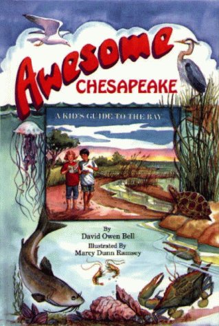 9780870334573: Awesome Chesapeake: A Kid's Guide to the Bay
