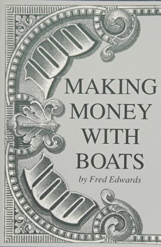 Beispielbild fr Making Money With Boats zum Verkauf von SecondSale