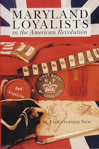 9780870334955: Maryland Loyalists in the American Revolution