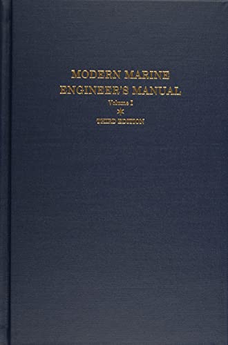 Stock image for Modern Marine Engineer's Manual, Vol. 1 for sale by Bookplate