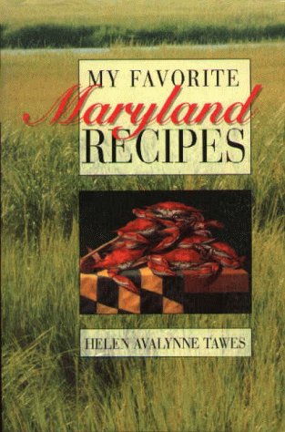 Beispielbild fr My Favorite Maryland Recipes zum Verkauf von SecondSale