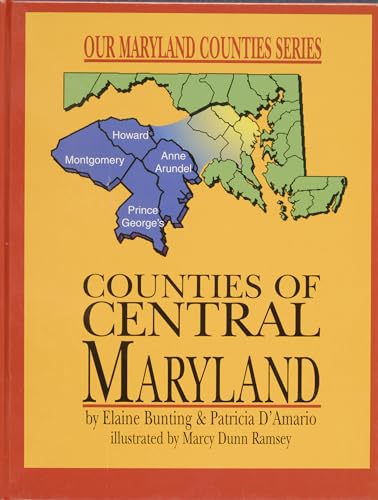 9780870335037: Counties of Central Maryland (Our Maryland Counties Series)
