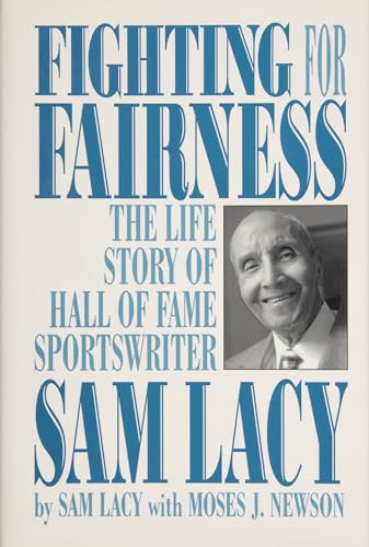 9780870335129: Fighting for Fairness: The Life Story of Hall of Fame Sportswriter Sam Lacy