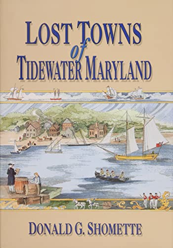 Beispielbild fr Lost Towns of Tidewater, Maryland zum Verkauf von SecondSale