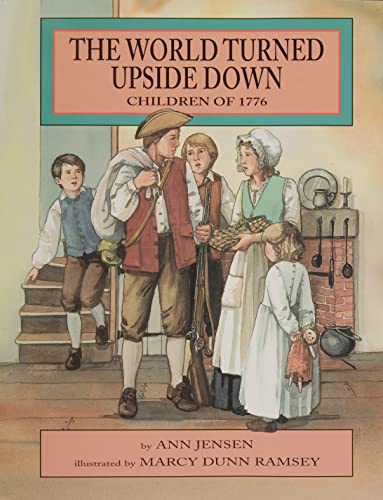 9780870335341: The World Turned Upside Down: Children of 1776