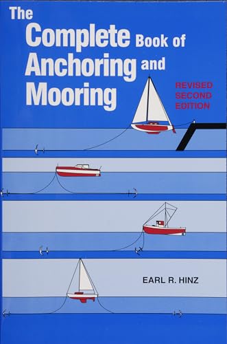 Beispielbild fr The Complete Book of Anchoring and Mooring zum Verkauf von Kennys Bookshop and Art Galleries Ltd.