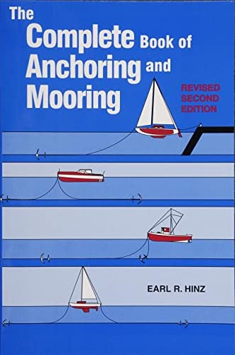 Stock image for The Complete Book of Anchoring and Mooring for sale by Kennys Bookshop and Art Galleries Ltd.