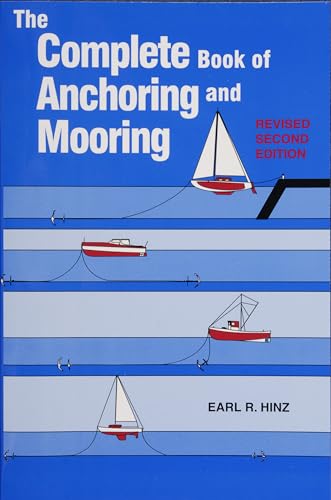 9780870335396: The Complete Book of Anchoring and Mooring