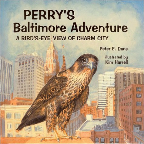 Imagen de archivo de Perry's Baltimore Adventure : A Bird's-Eye View of Charm City a la venta por Better World Books