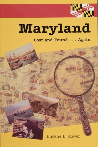 Beispielbild fr Maryland Lost and Found.Again zum Verkauf von Wonder Book