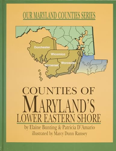 Imagen de archivo de Counties of Maryland's Lower Eastern Shore a la venta por BookHolders