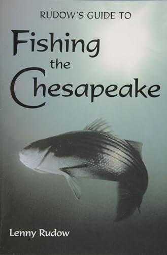 Stock image for Rudows Guide to Fishing the Chesapeake for sale by SecondSale