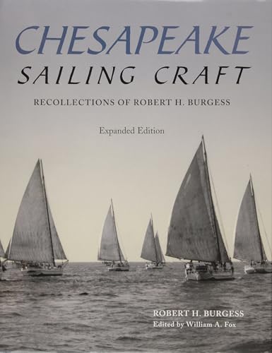 9780870335723: Chesapeake Sailing Craft: Recollections of Robert H. Burgess