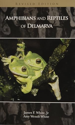 Amphibians and Reptiles of Delmarva (9780870335969) by White, James F