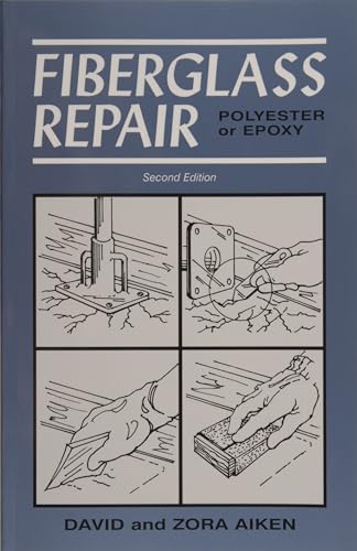 Beispielbild fr Fiberglass Repair: Polyester or Epoxy zum Verkauf von WeBuyBooks