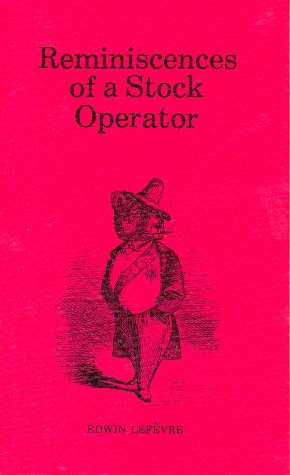 Imagen de archivo de Reminiscences of a Stock Operator a la venta por Front Cover Books