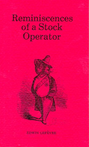 Stock image for Reminiscences of a Stock Operator for sale by Wonder Book