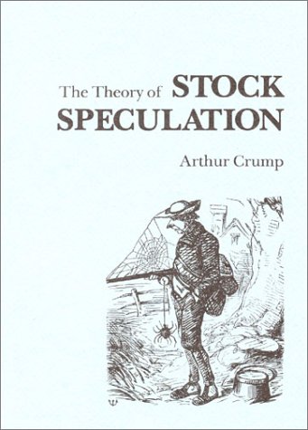 9780870340680: The Theory of Stock Speculation (A Fraser Contrary Opinion Library Book)