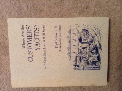 9780870340772: Where Are the Customer's Yachts?, Or, A Good Hard Look at Wall Street