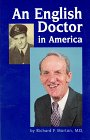 9780870341274: An English Doctor in America (Contrary Opinion Library Book,)
