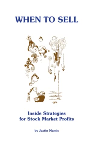 Beispielbild fr When to Sell : Inside Strategies for Stock Market Profits zum Verkauf von Better World Books