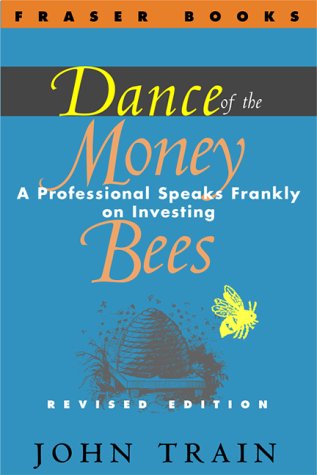 9780870341458: Dance of the Money Bees: A Professional Speaks Frankly on Investing (The Contrary Opinion Library)