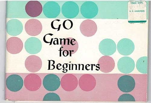 Beispielbild fr Go game for beginners zum Verkauf von Wonder Book