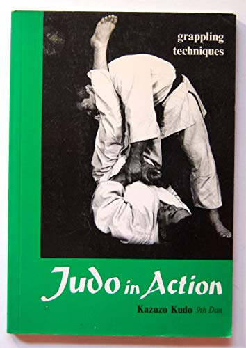 9780870400735: Judo in Action Grappling Techniques