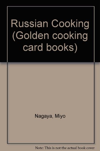 Russian Cooking (9780870402289) by Miyo Nagaya