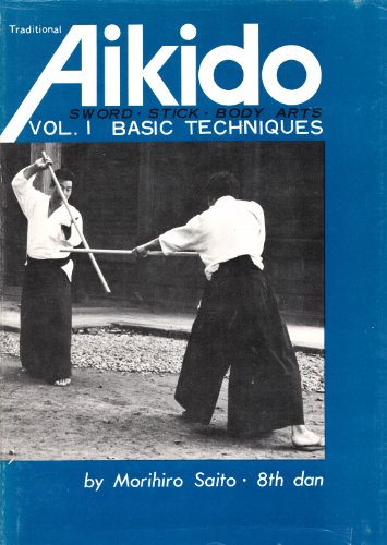 Traditional Aikido Vol. 2 Advanced Techniques